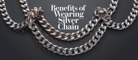 Benefits of Wearing Silver Chain